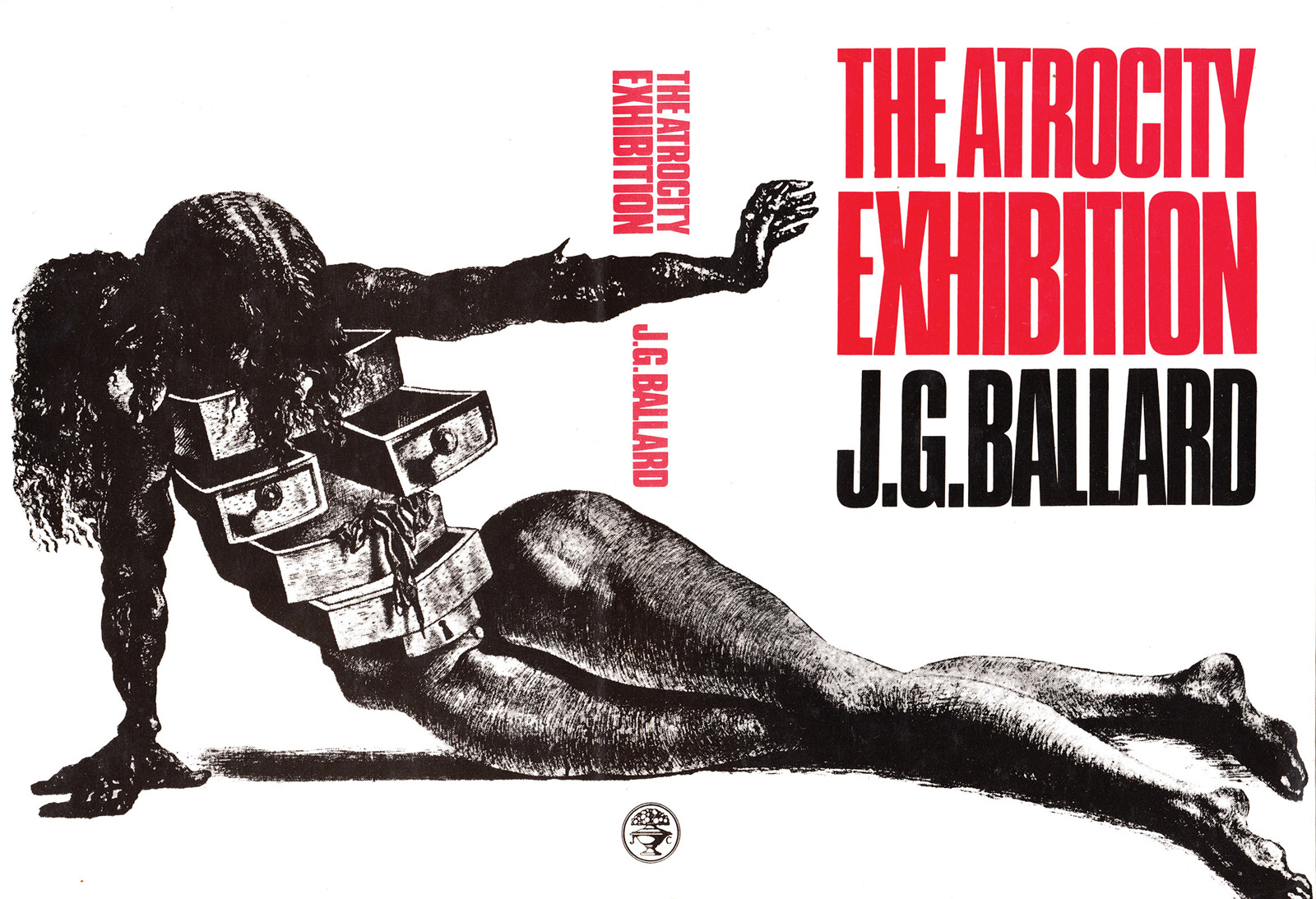 The first edition UK cover of J.G. Ballard’s nineteen seventy book “The Atrocity Exhibition,” depicting a human body with a torso made of drawers.