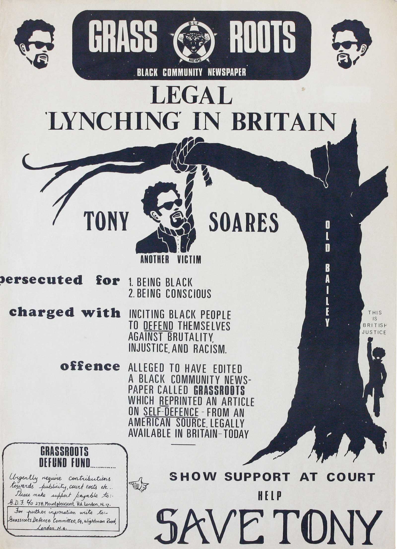 Broadside in support of Tony Soares, 1972. Soares, a founding member of the Black Liberation Front and editor of its publication <em>Grass Roots</em>, was arrested on 9 March 1972 after reprinting an article from the US Black Panthers newspaper that included instructions for making Molotov cocktails. He was found guilty on 21 March 1973 and sentenced to community service.