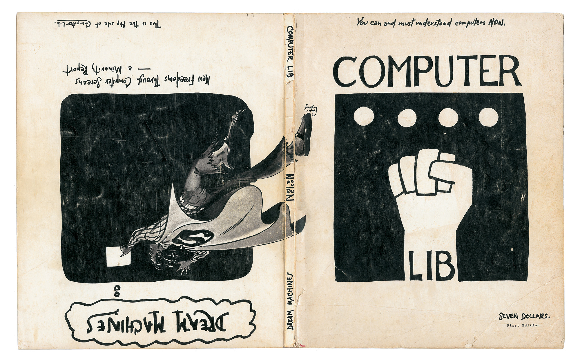 The covers of Theodor Nelson’s Computer Lib / Dream Machines, depicting a solidarity fist and Superman diving into a computer screen.