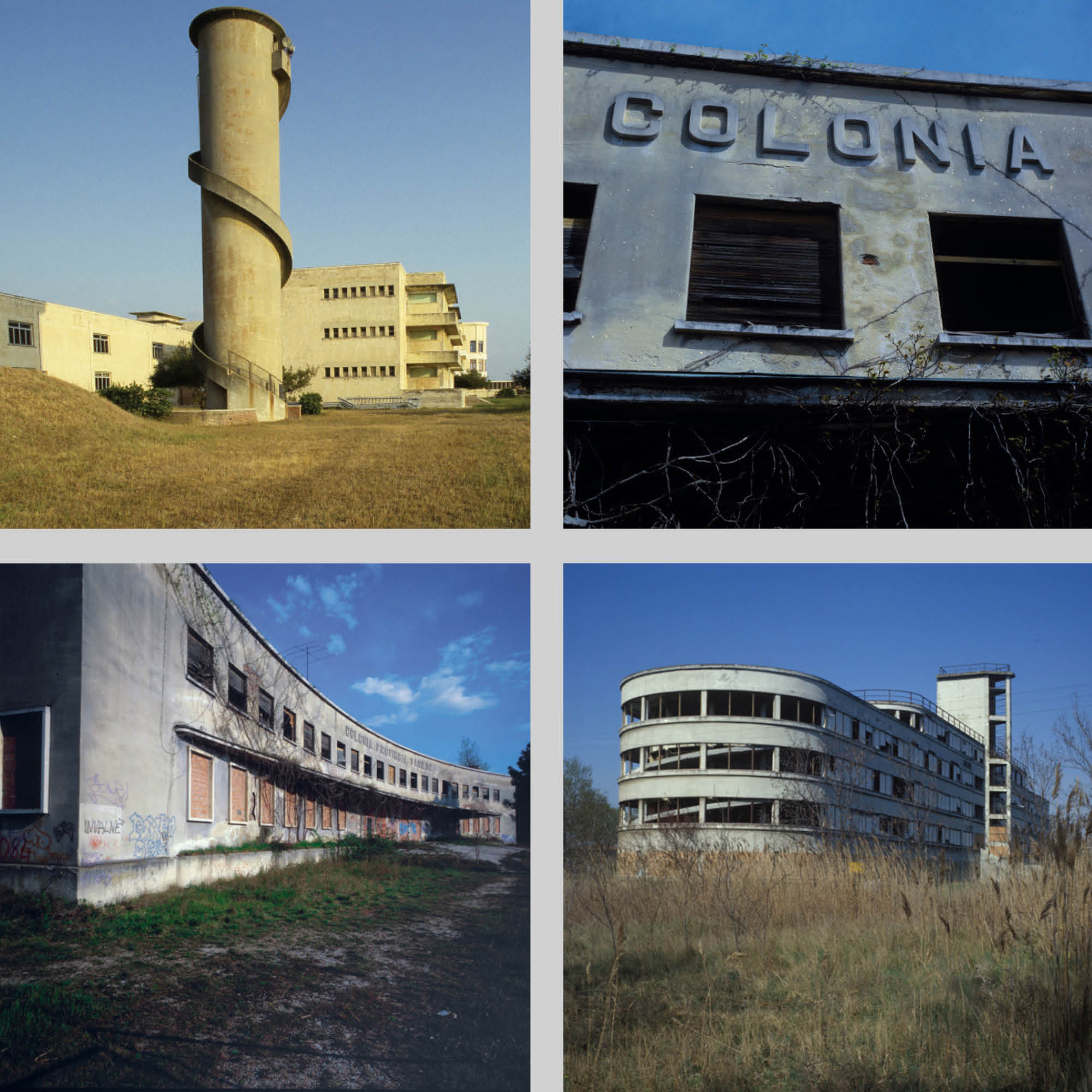 Four photographs showing the disused north half of Colonia Rosa Maltoni in Calambrone, designed by Angiolo Mazzoni in 1931, the now abandoned central block and main entrance of Colonia Costanzo Ciano in Milano Marittima designed by Mario Loreti between 1937 and 1939, the Colonia Costanzo Ciano, and the Colonia Marina Novarese.