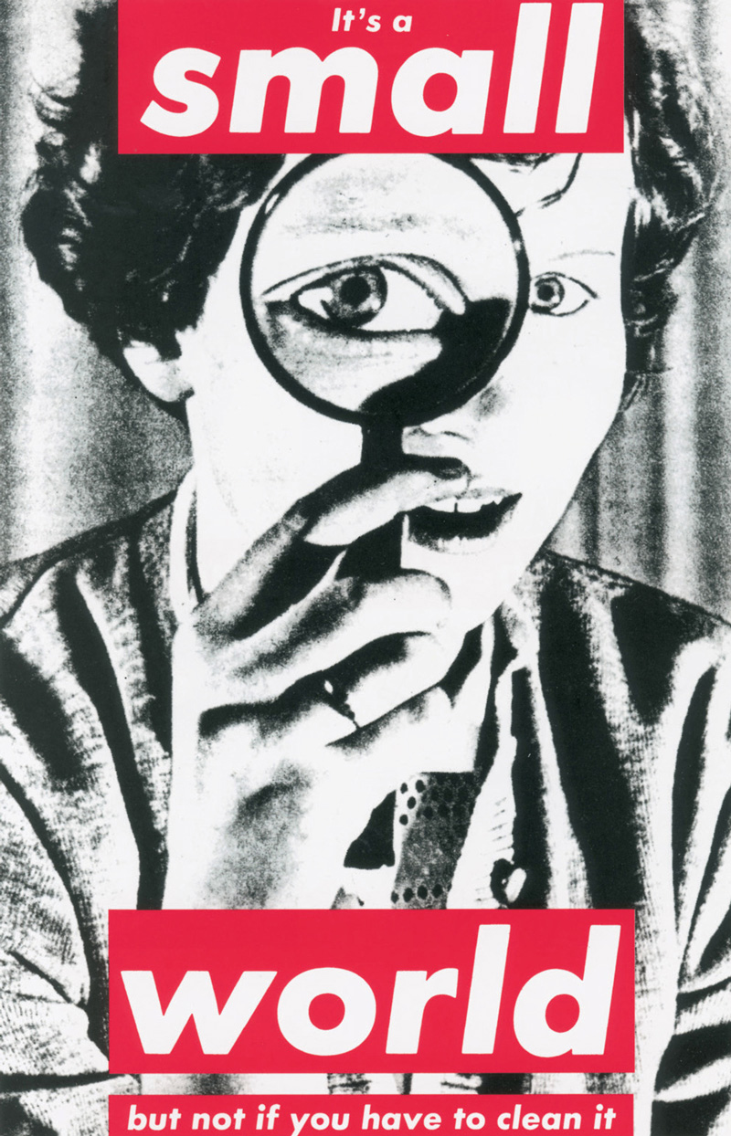 A nineteen ninety artwork by Barbara Kruger entitled 