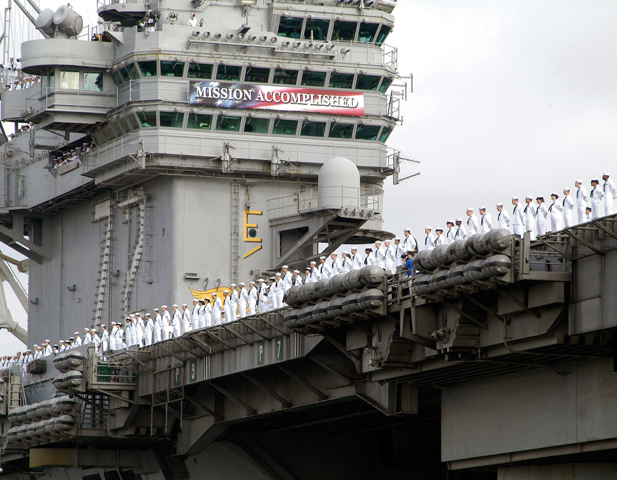 The “Mission Accomplished” banner on the USS Abraham Lincoln, 1 May two thousand three. 