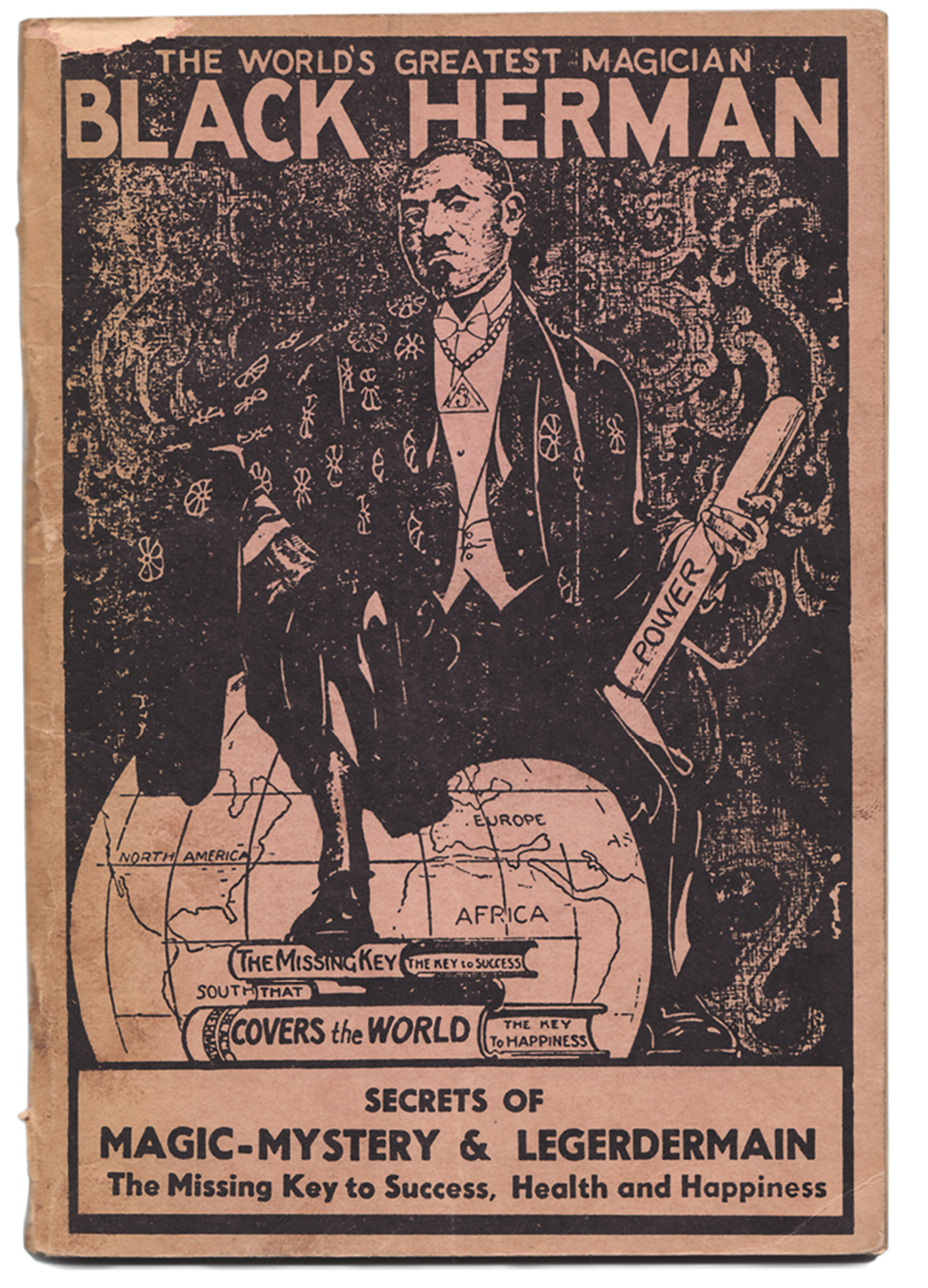 Black Herman’s characteristic self-presentation as a master of spiritual and material mysteries. Cover of Black Herman’s Secrets of Magic-Mystery & Legerdemain, 1938. Courtesy The Magic Circle Library, London.