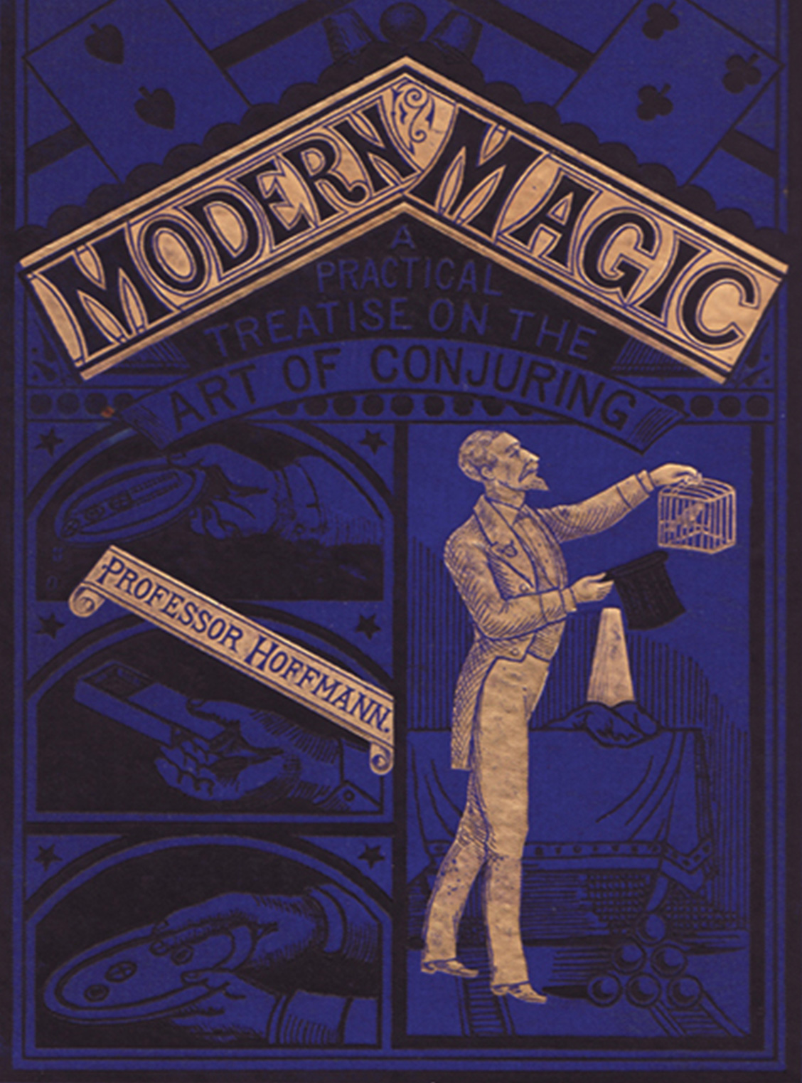 Modern Magic (1876), by British magician
Professor Hoffmann (Angelo Lewis). The
publication of this popular how-to book
caused an outcry among magicians, who
believed it jeopardized their livelihood.
Hoffmann gifted this copy to his wife, with
the dedication, “To my Queen of Hearts
from her own peculiar Wizard.” Courtesy
The Magic Circle Library, London.