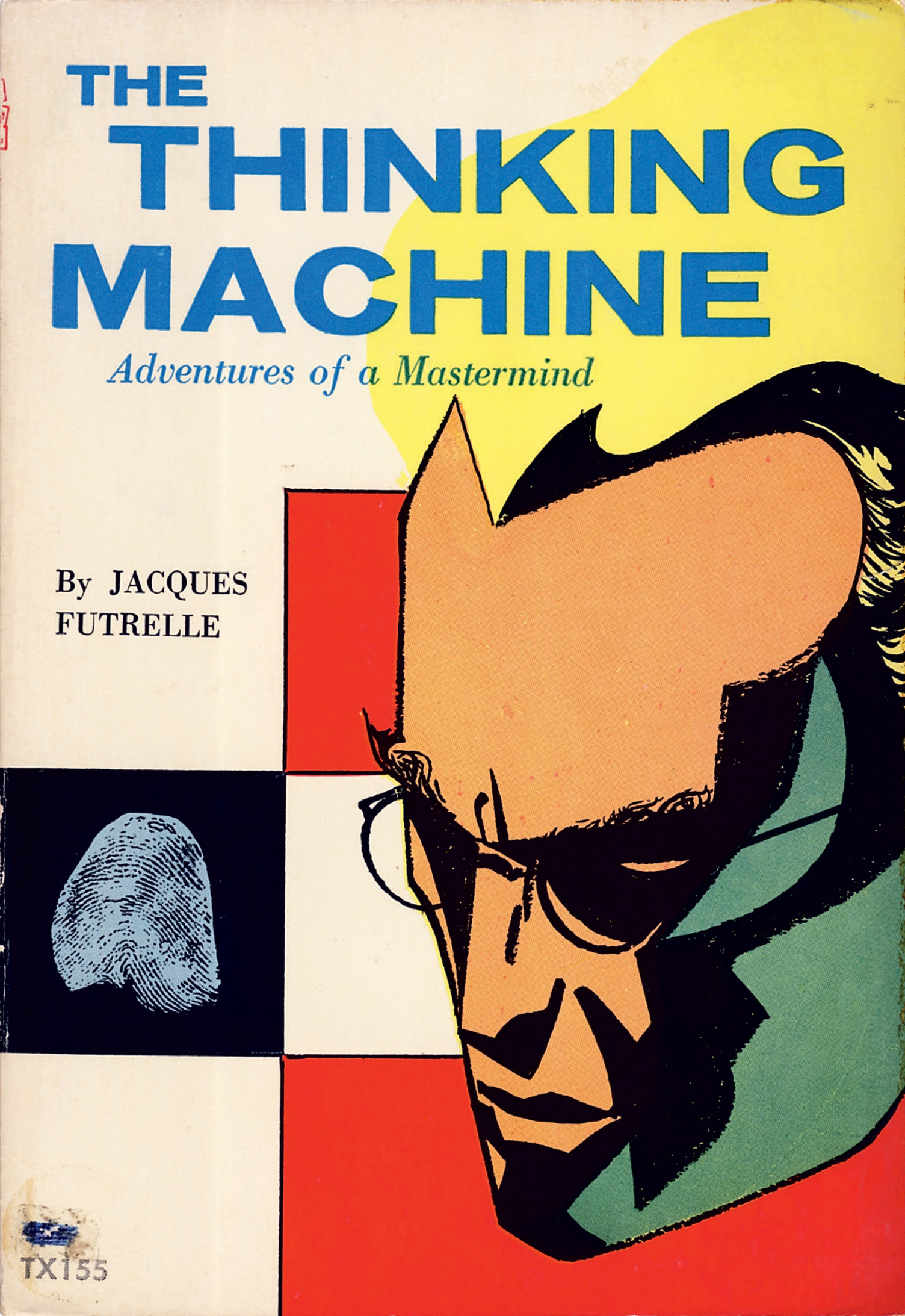 In 1905, author Jacques Futrelle debuted master logician Professor Augustus S. F. X. Van Dusen, PhD, LLD, FRS, MD, MDS, nicknamed “The Thinking Machine.”
