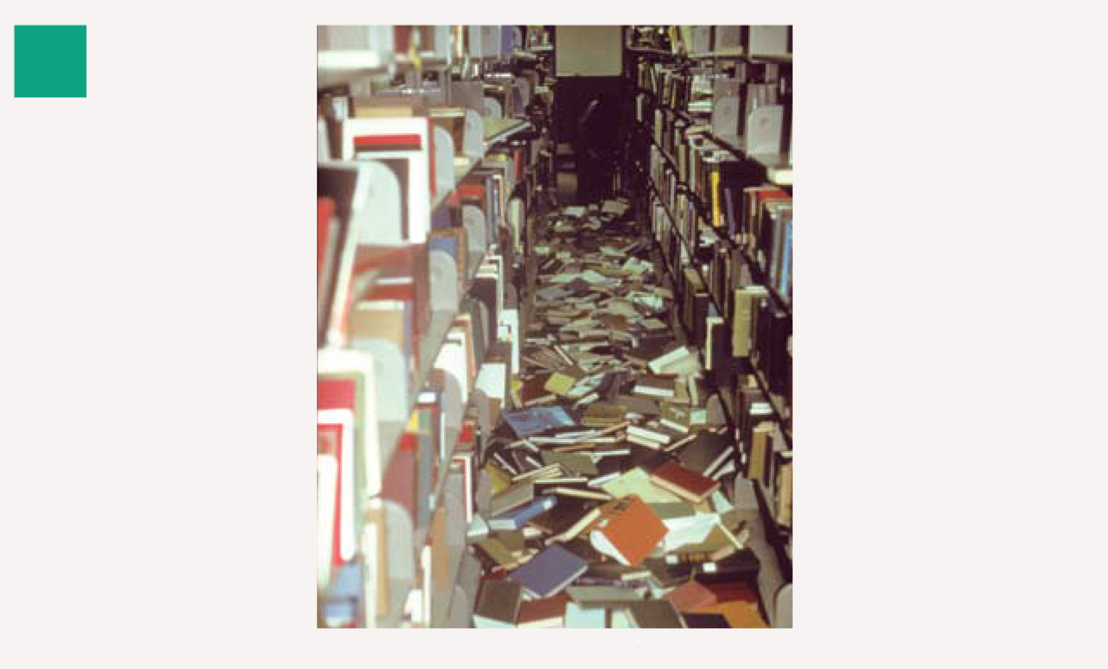 A photograph of toppled books at the University of California Santa Barbara Library in the aftermath of an earthquake on 13 August 1978.