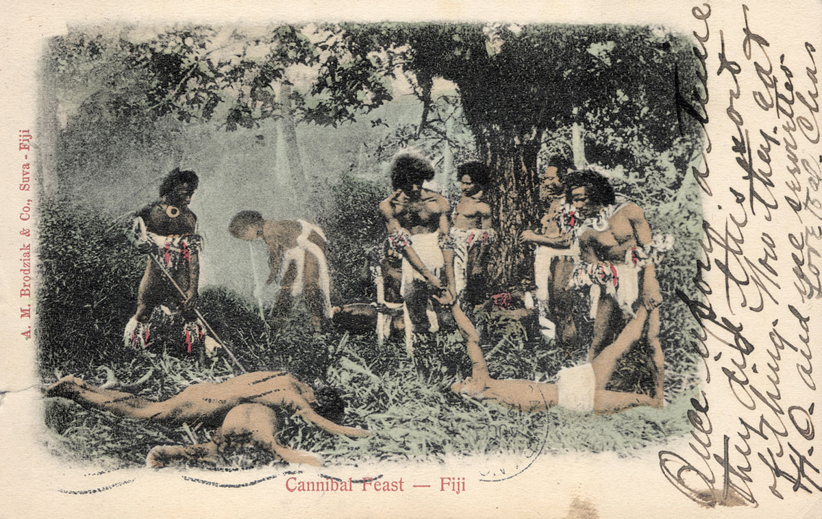 “Cannibal Feast—Fiji.” Postcard sent on 15 July 1907.