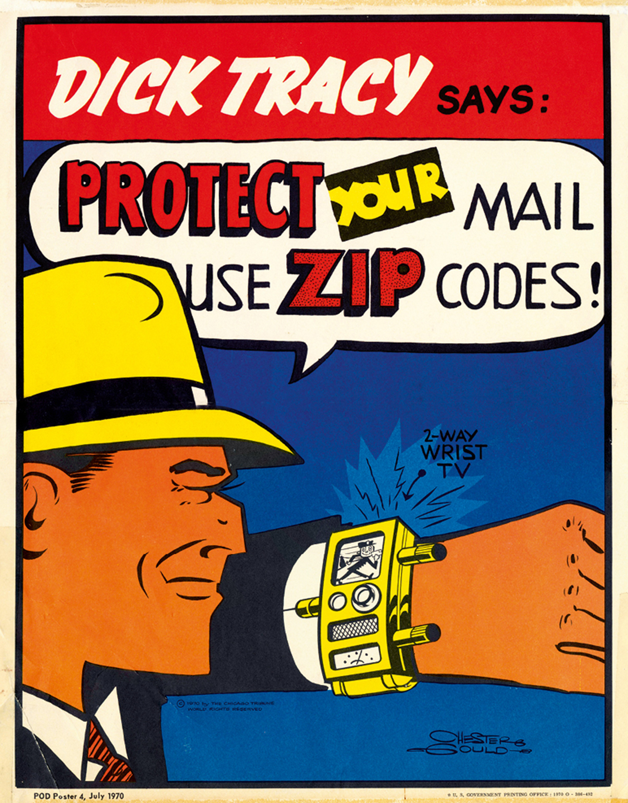 Mr. Zip appears on Dick Tracy’s famous 2-Way Wrist TV on a 1970 poster promoting the use of zip codes.