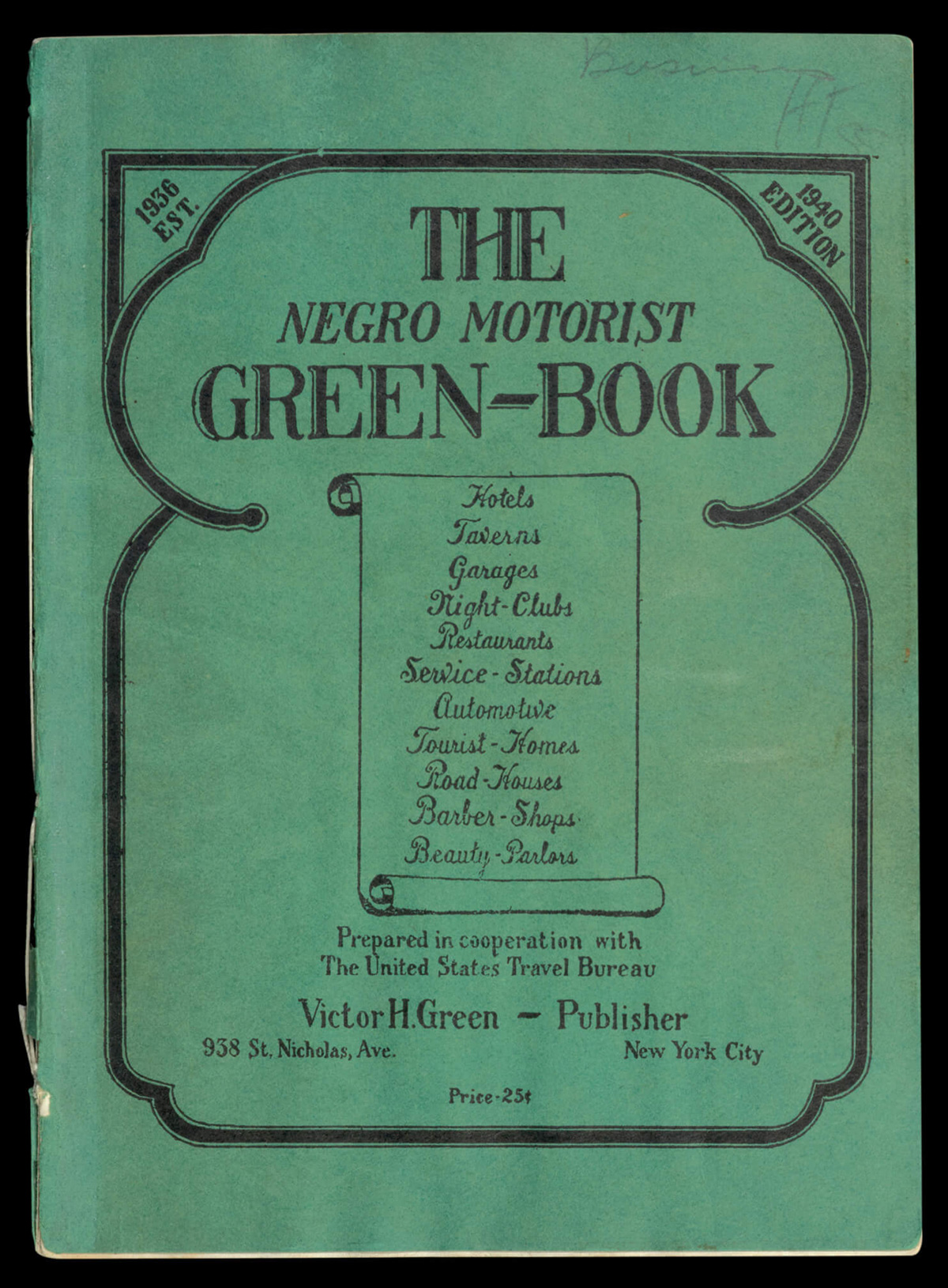 The cover of the nineteen forty edition of the “Green Book,” first published in nineteen thirty-six. The guide’s name changed frequently; the hyphenated form of the title shown in the photograph was a temporary convention. The most comprehensive collection of the publication, housed at the New York Public Library, does not include a number of editions, including the inaugural one. Scholars assume that the unhyphenated title of the second edition was also used for the first.