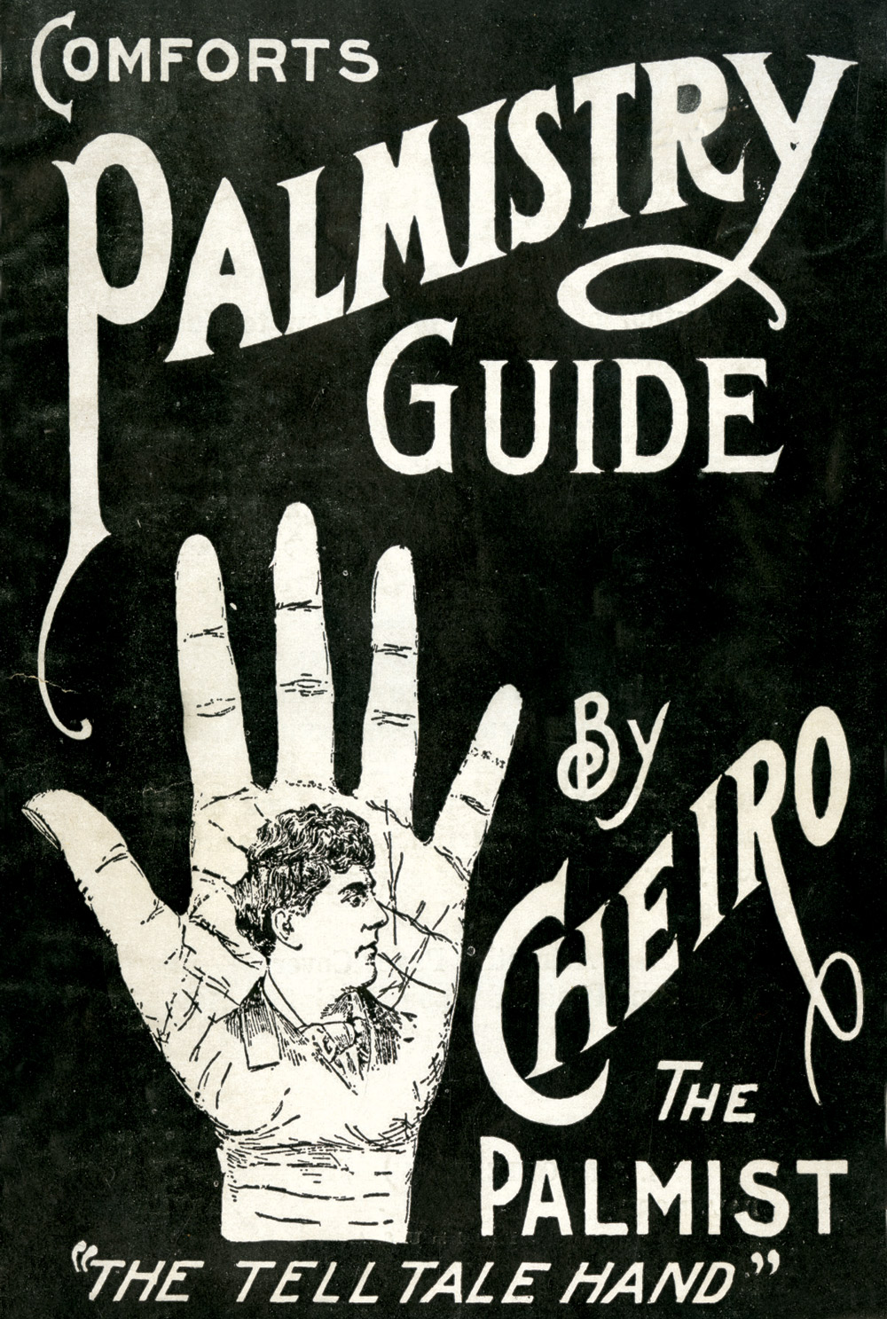 The illustrated cover of Cheiro’s nineteen hundred “Comforts Palmistry Guide,” depicting a man’s head in the palm of a hand. 