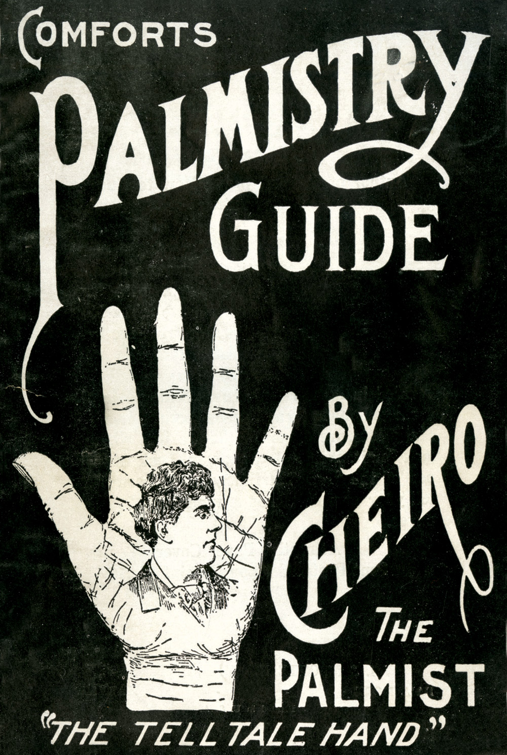 The illustrated cover of Cheiro’s nineteen hundred “Comforts Palmistry Guide,” depicting a man’s head in the palm of a hand.