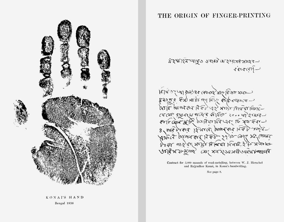 Two pages from William Herschel’s nineteen sixteen book “The Origin of Finger-Printing,” depicting the handwritten contract executed in eighteen fifty eight between Herschel and Rajyadhar Konai in Bengal, India. The contract includes Konai’s handprint.