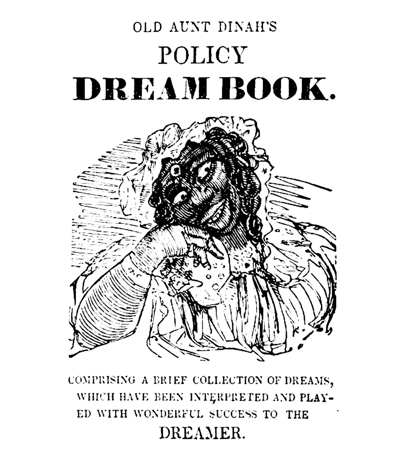 Title page of an 1850 edition of Old Aunt Dinah’s Policy Dream Book.