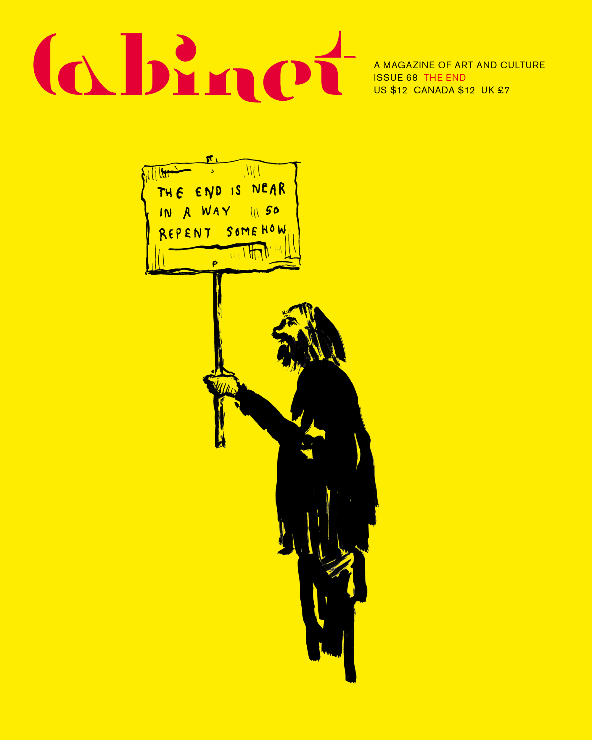 Cover drawing by David Scher depicting an older man holding a sign that says: “The end is near in a way so repent somehow.”